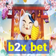 b2x bet